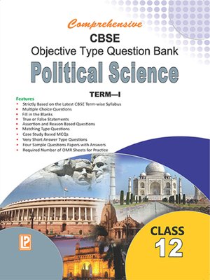 cover image of Comprehensive CBSE Objective Type Question Bank Political Science XII (Term-I)